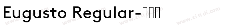 Eugusto Regular字体转换